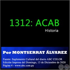 1312: ACAB - Por MONTSERRAT ÁLVAREZ - Domingo, 13 de Diciembre de 2020